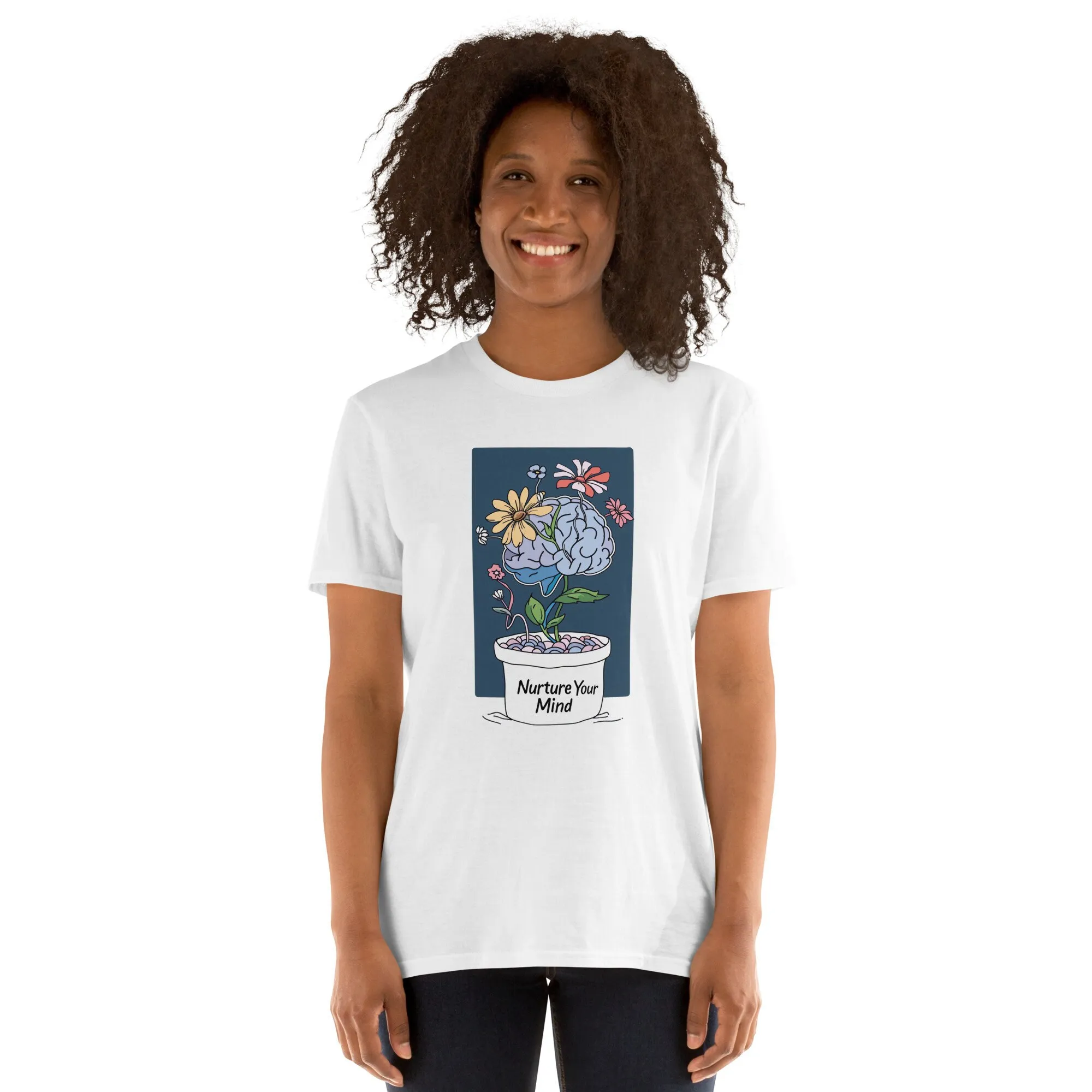 Health Wellness Mental Health - Nurture Your Mind T Shirt Inspirational
